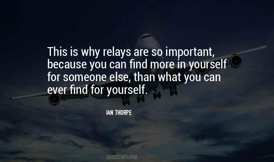 Someone More Important Quotes #1627254