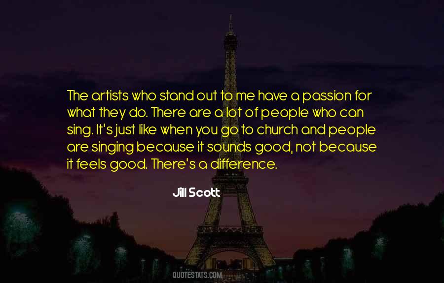 Do What Feels Good Quotes #795611