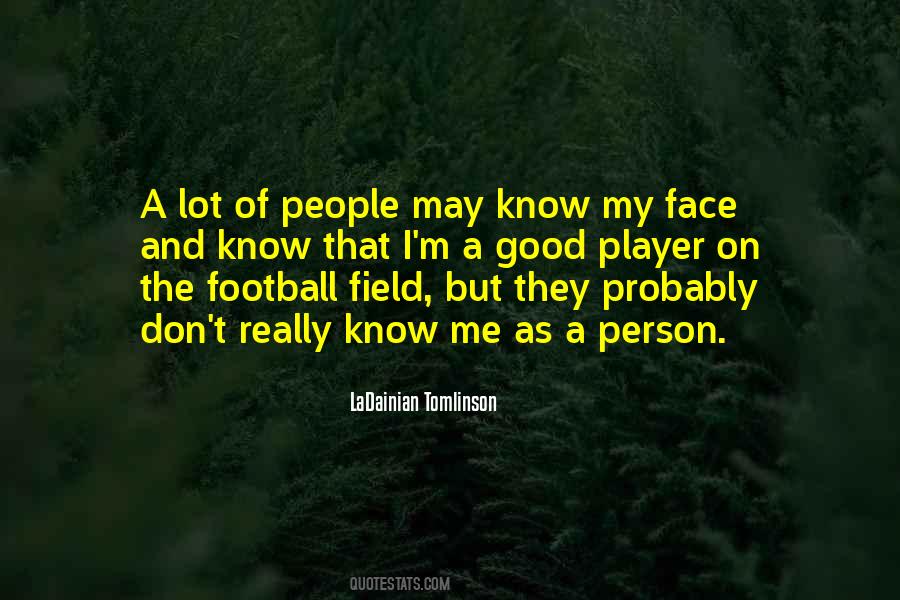 Good Football Player Quotes #1347267