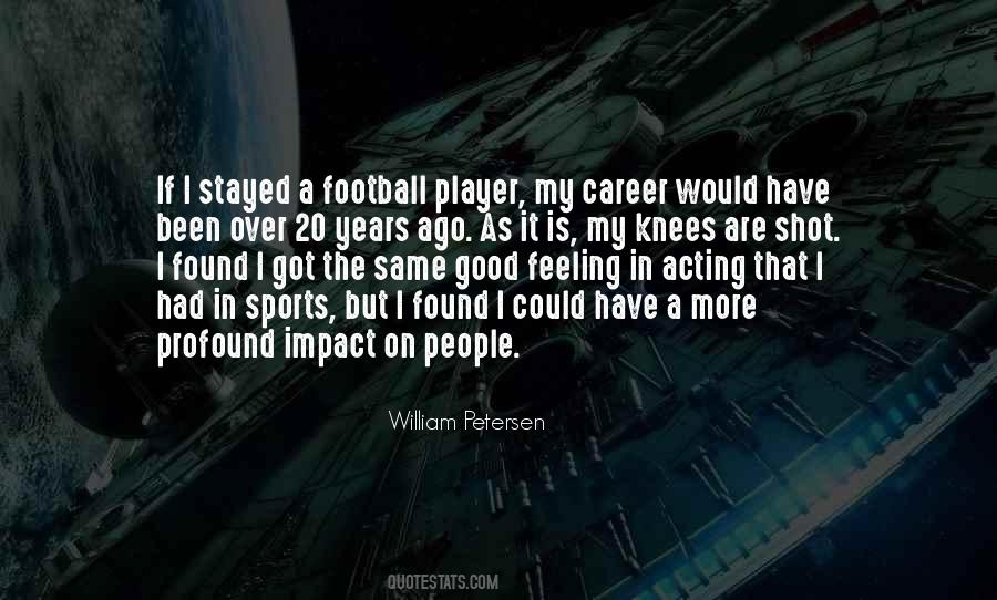 Good Football Player Quotes #1488796