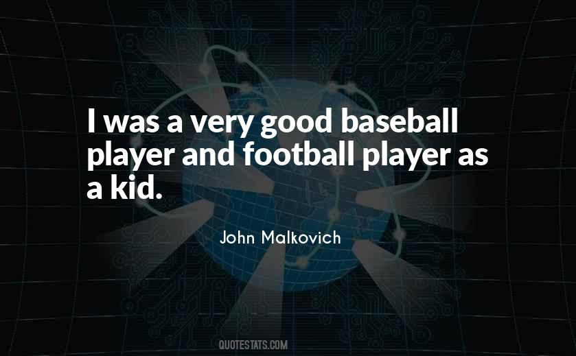 Good Football Player Quotes #1511238