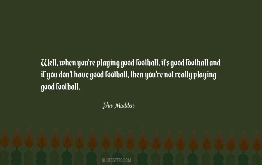 Good Football Quotes #73074