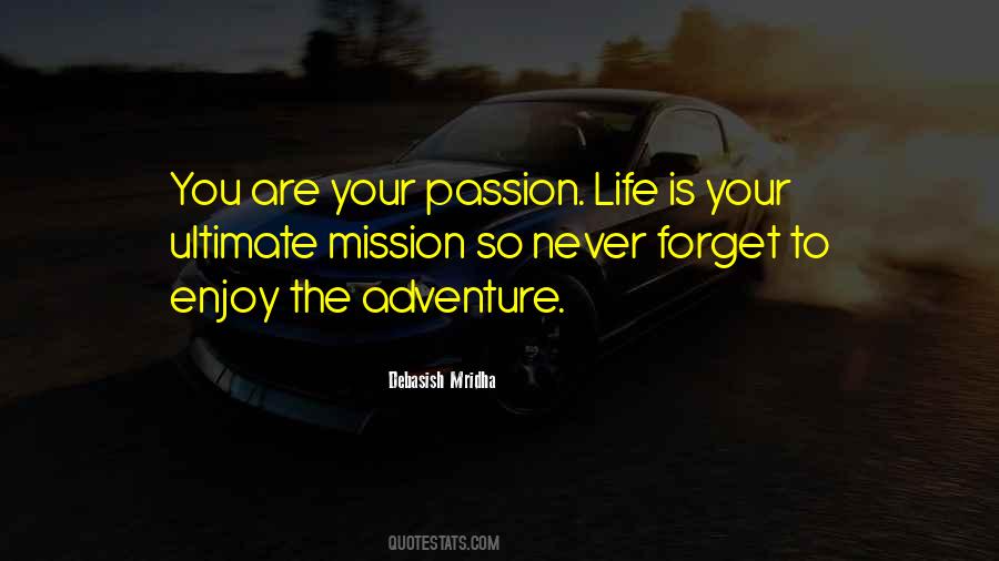 Passion For Adventure Quotes #1873893