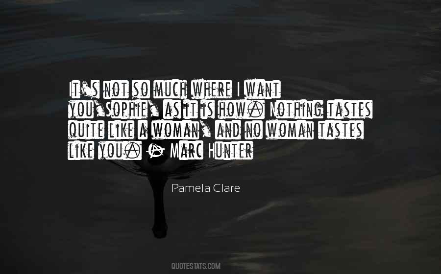 How Much I Want You Quotes #1043632