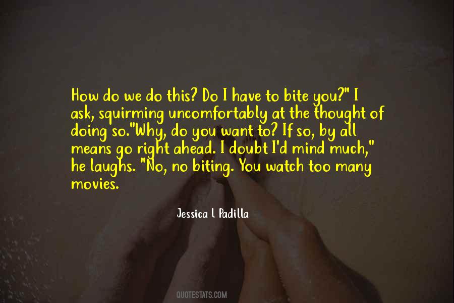 How Much I Want You Quotes #1159391