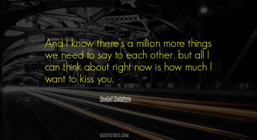 How Much I Want You Quotes #1205743