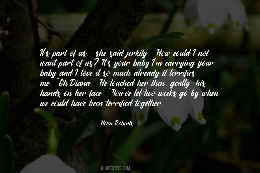 How Much I Want You Quotes #1375630