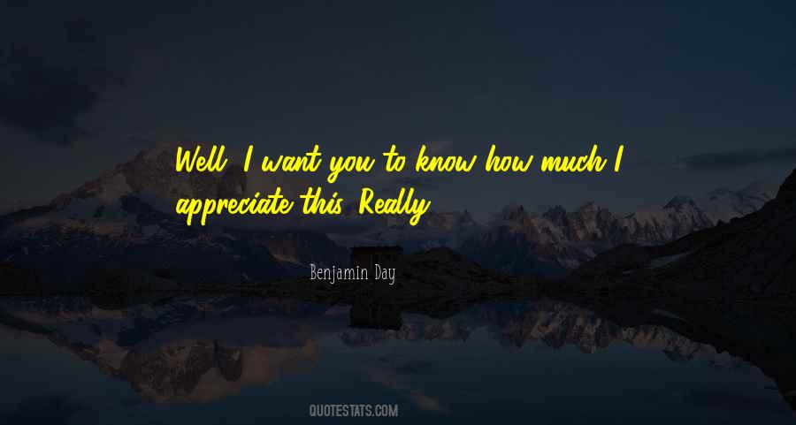 How Much I Want You Quotes #1635949