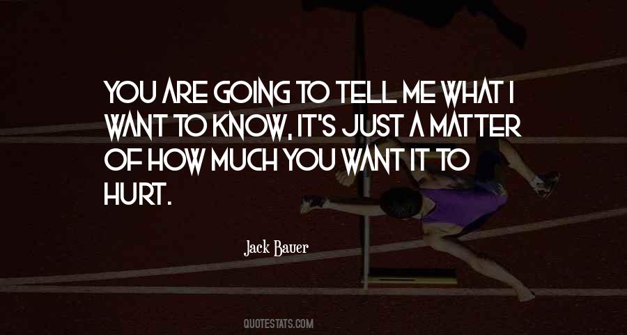 How Much I Want You Quotes #1702456