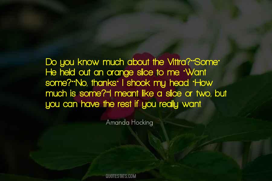 How Much I Want You Quotes #410939