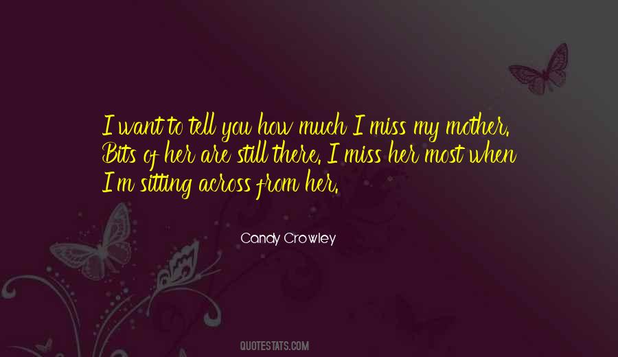 How Much I Want You Quotes #705405