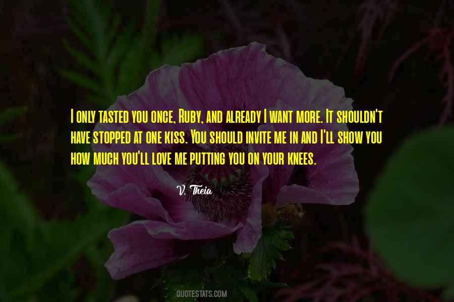 How Much I Want You Quotes #809451