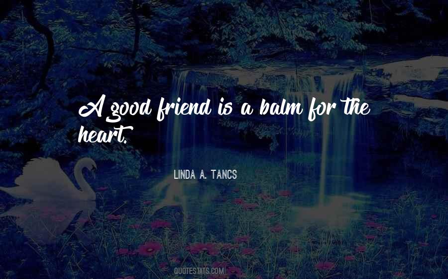 Good For Friendship Quotes #1572343