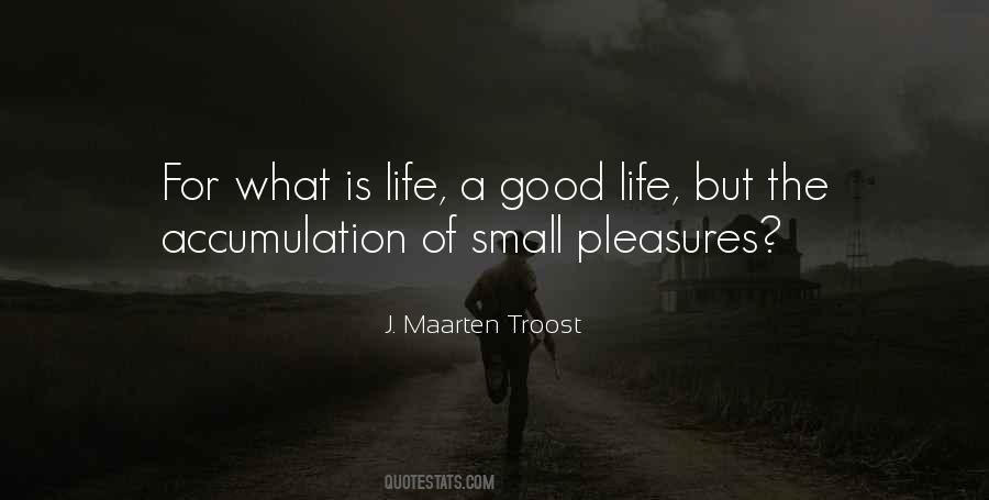 Good For Life Quotes #44893