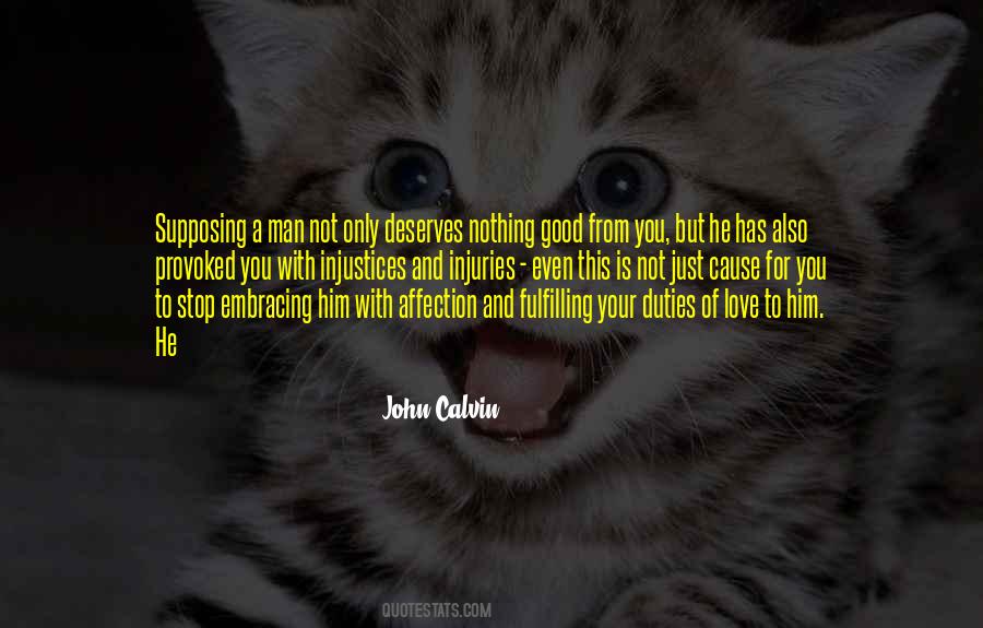 Good For Nothing Man Quotes #1237629