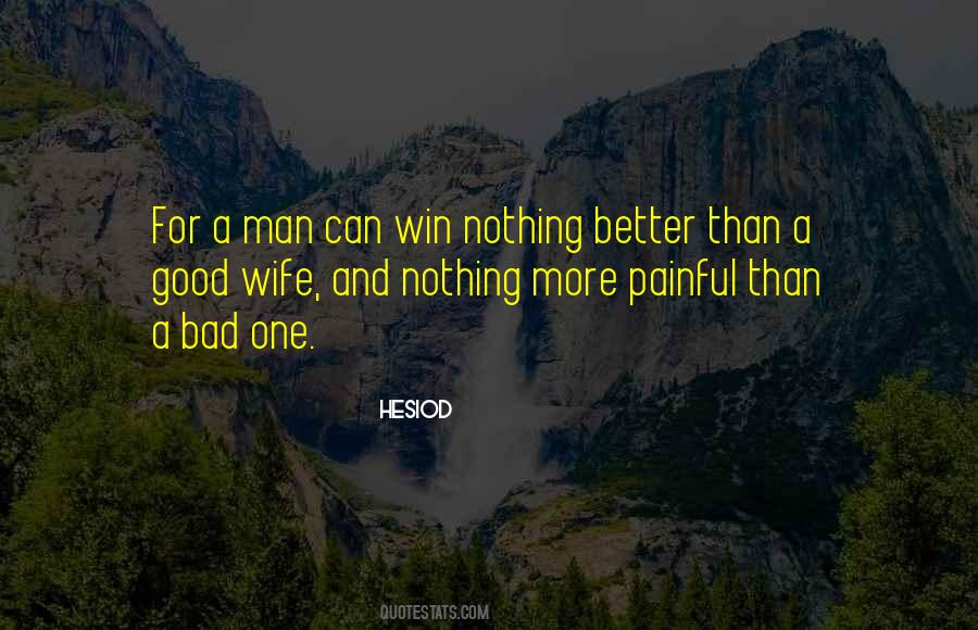 Good For Nothing Man Quotes #1593363