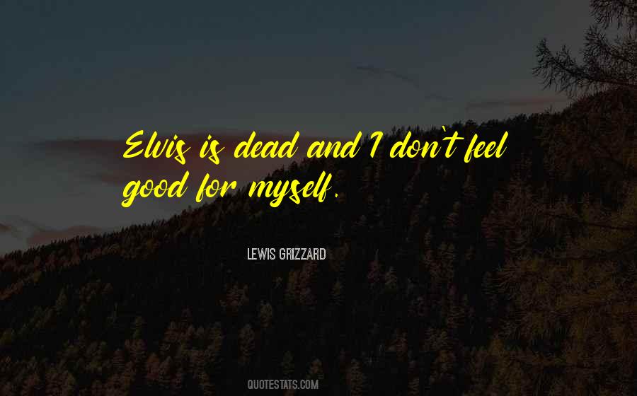 Good For Quotes #1793252