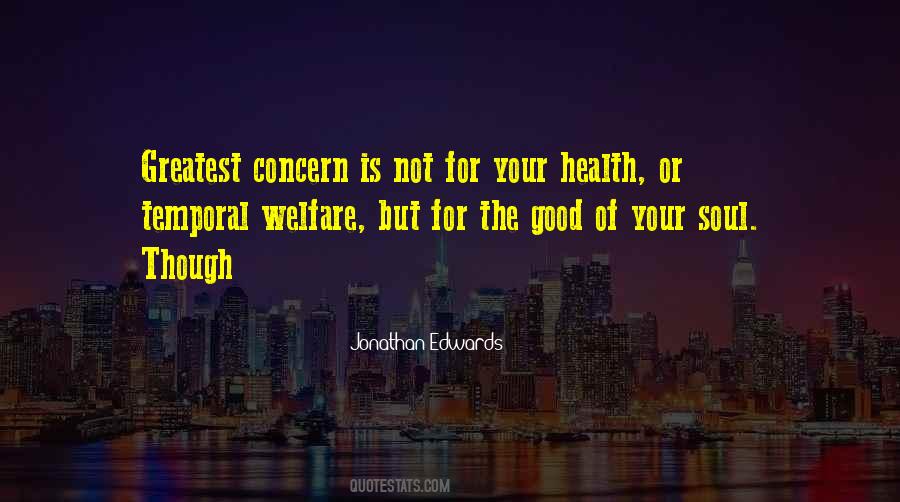 Good For Your Health Quotes #1493551
