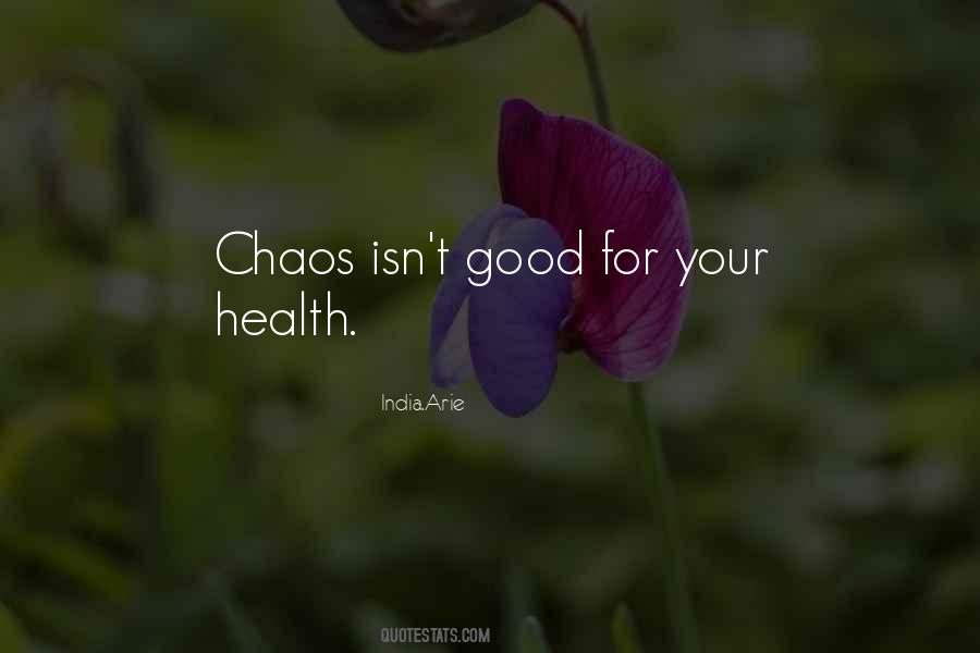 Good For Your Health Quotes #1694156