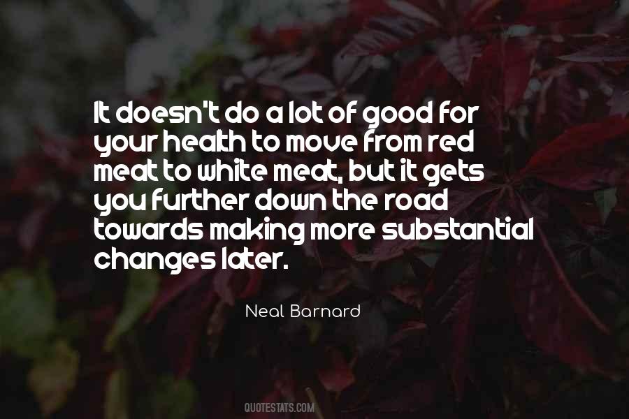 Good For Your Health Quotes #1774726