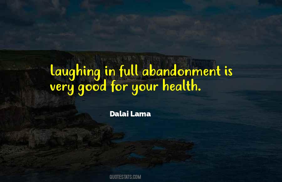 Good For Your Health Quotes #392337