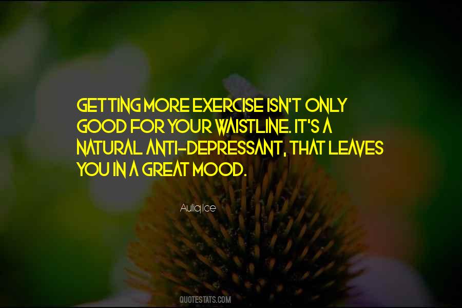 Good For Your Health Quotes #7289