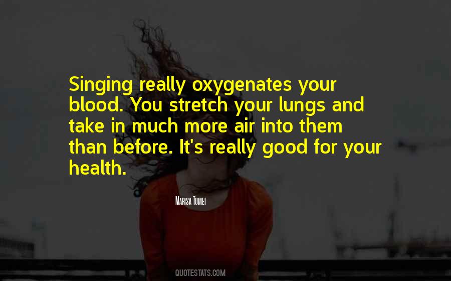 Good For Your Health Quotes #816941