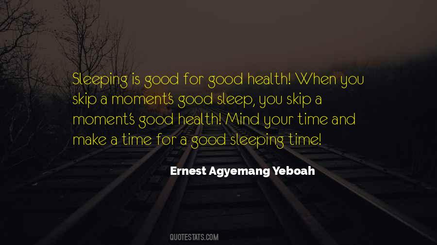 Good For Your Health Quotes #975743