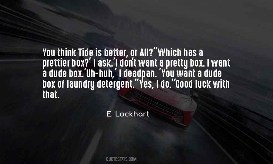 Wish Me Good Luck Quotes #111715