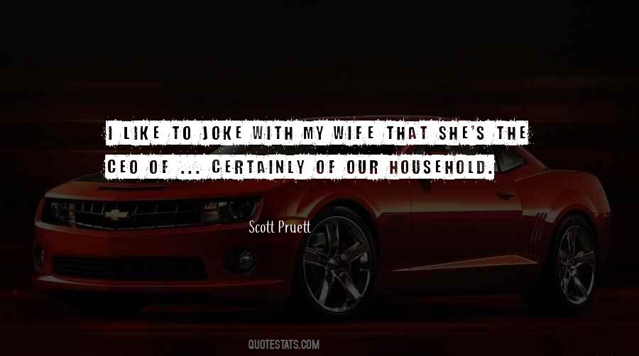 Quotes About My Household #321198