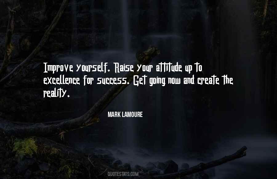 Raise Yourself Up Quotes #1309505