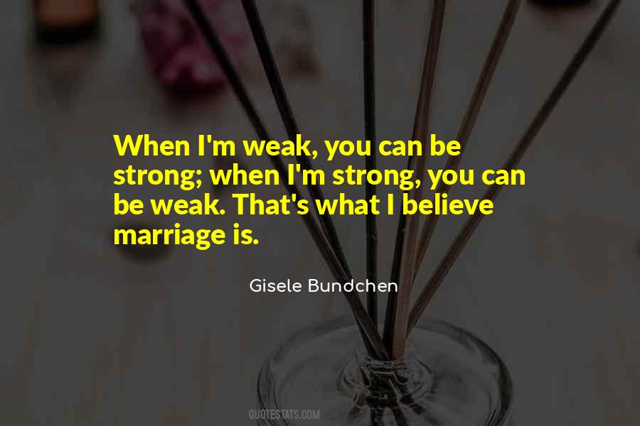 I Can Be Strong Quotes #602662