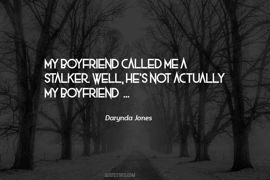 Not My Boyfriend Quotes #679358