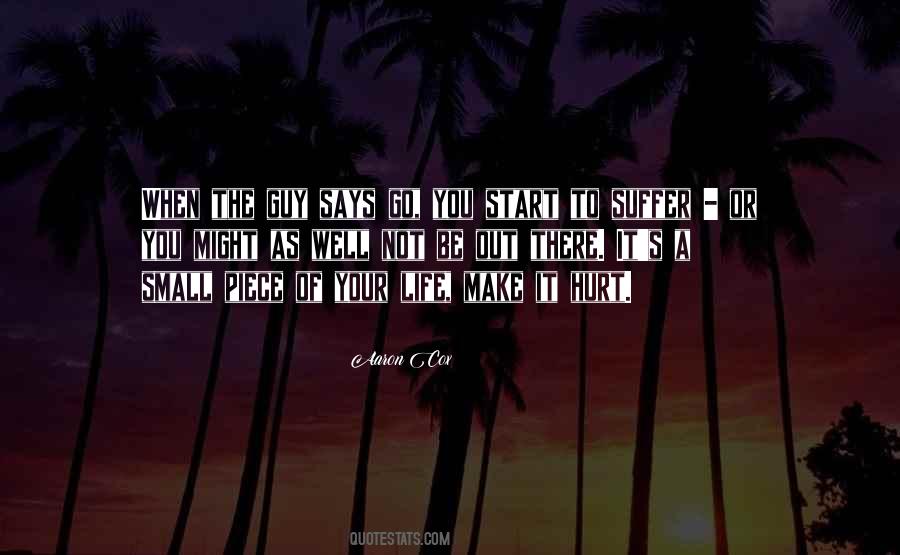 Might Be Hurt Quotes #1849272