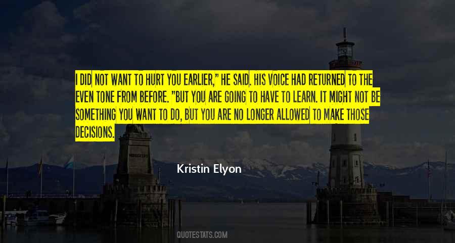 Might Be Hurt Quotes #644905