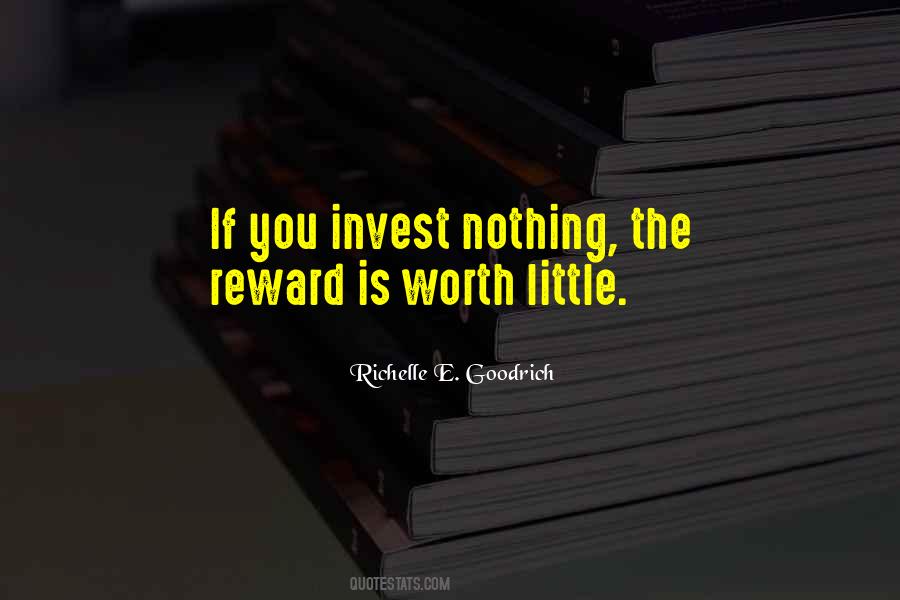 Hard Work Is Its Own Reward Quotes #1089908
