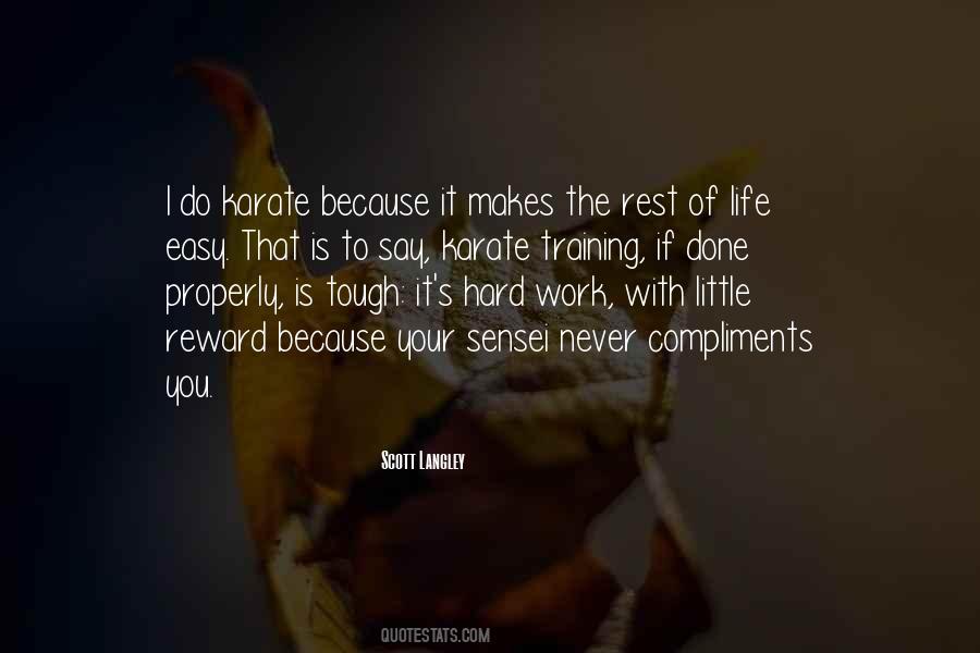 Hard Work Is Its Own Reward Quotes #1775649