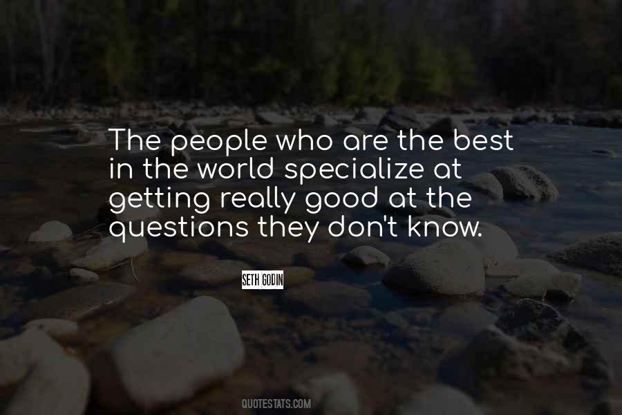 There Is Still Good In The World Quotes #39751