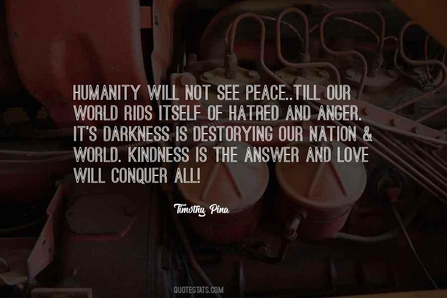 Quotes About The Darkness Of Humanity #1010004