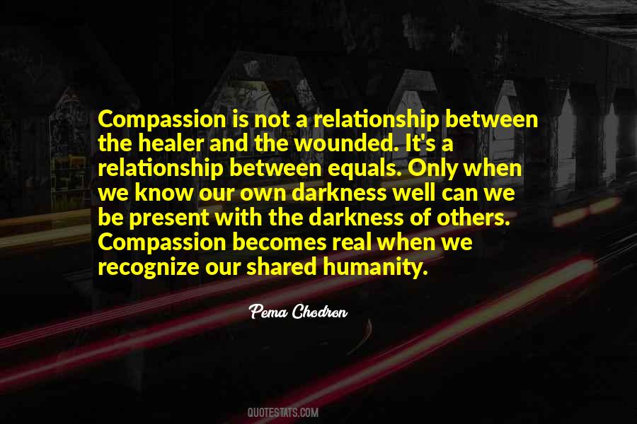 Quotes About The Darkness Of Humanity #1628393