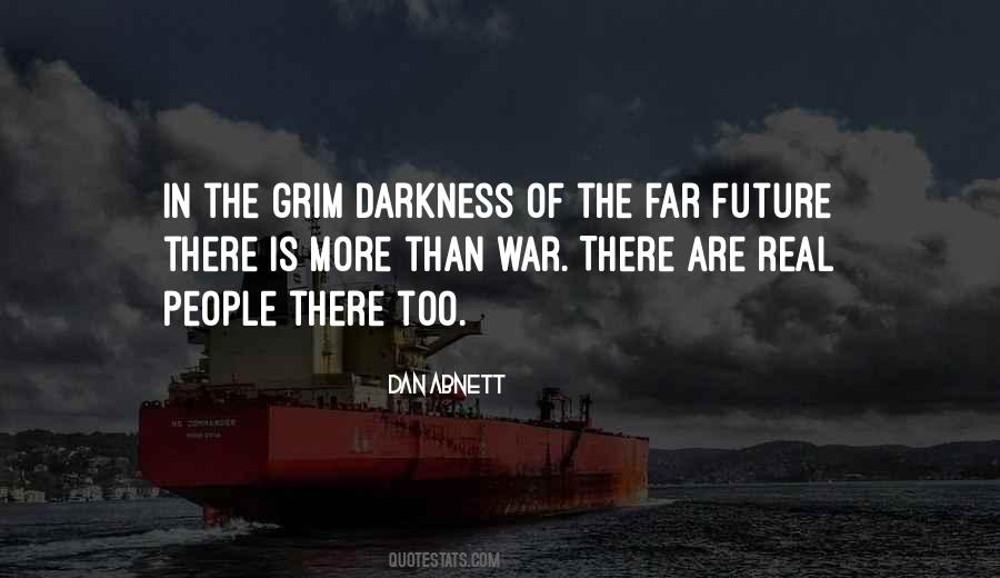 Quotes About The Darkness Of Humanity #1872910