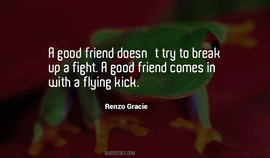 Good Friend Quotes #1113378