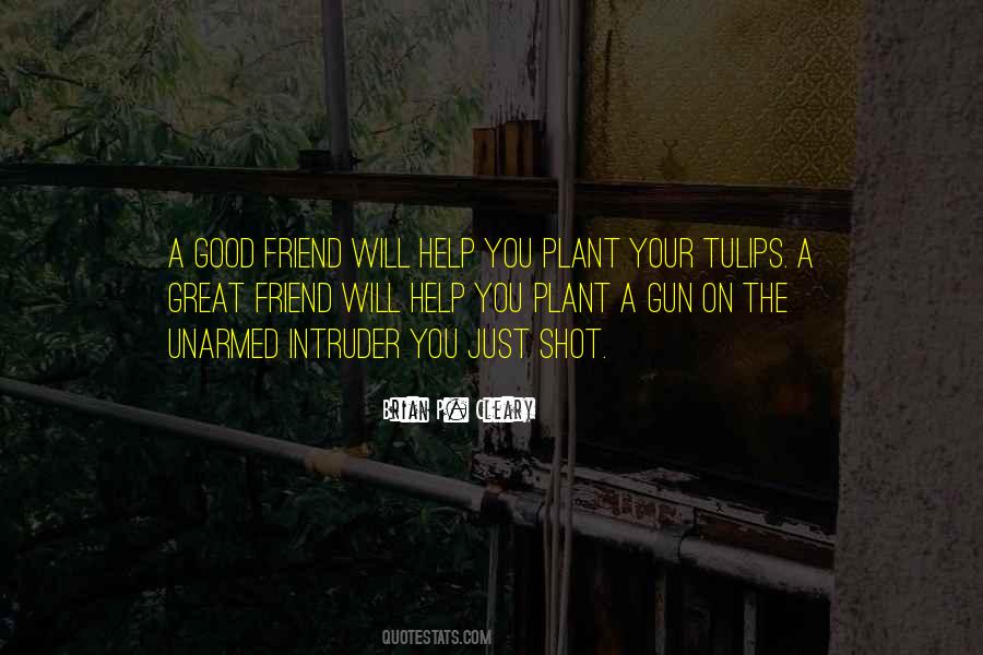 Good Friend Quotes #1195387