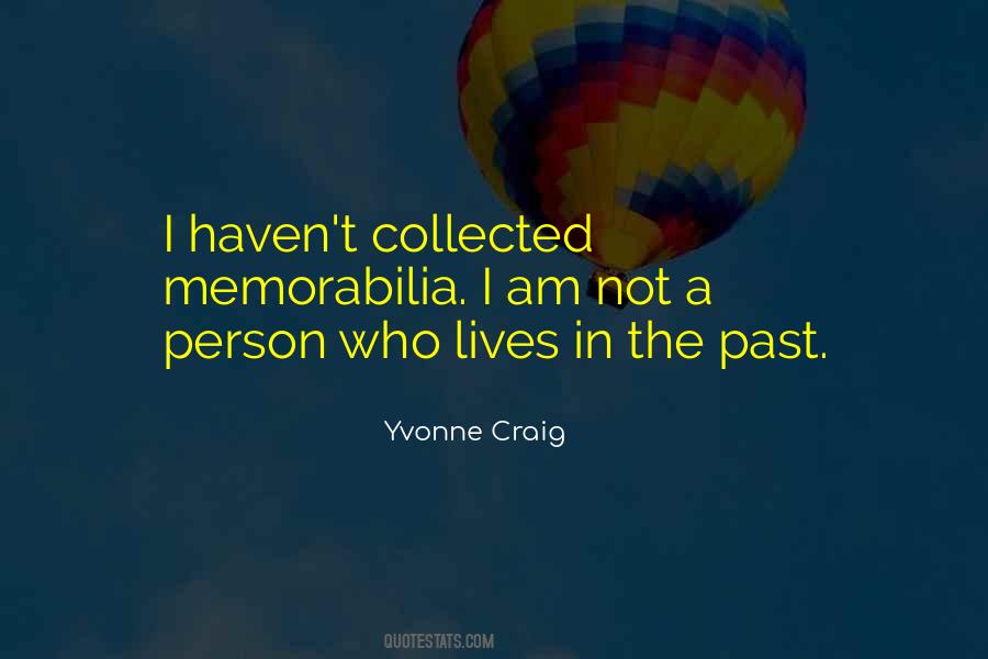 A Person Who Lives In The Past Quotes #1087065