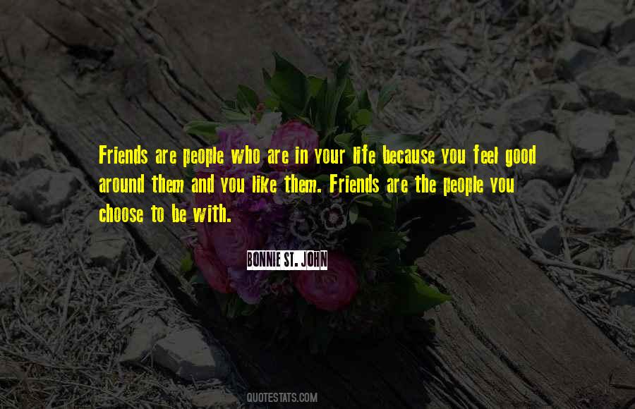 Good Friends Are Like Quotes #1360466