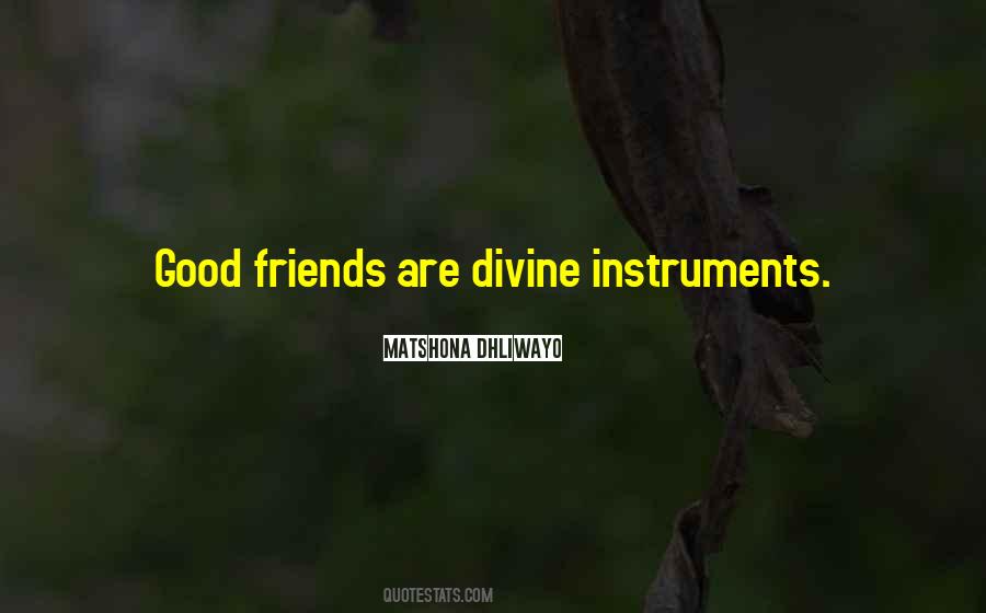 Good Friends Are Quotes #282435