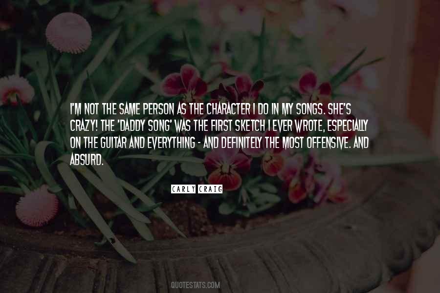 Crazy Song Quotes #1322435