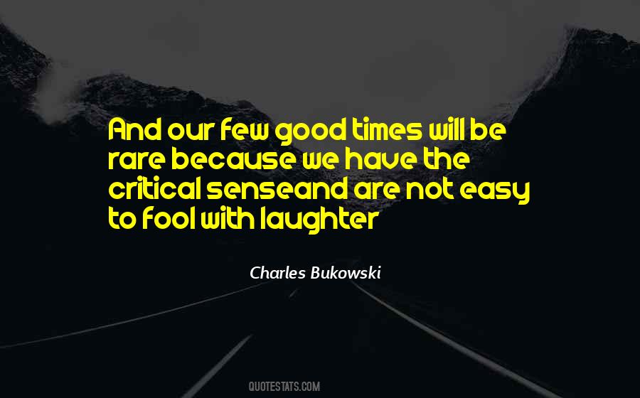 Easy To Fool Quotes #1431737