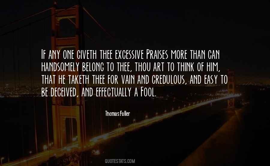 Easy To Fool Quotes #1498470