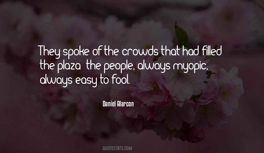 Easy To Fool Quotes #717776
